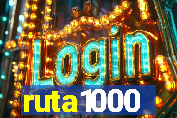 ruta1000