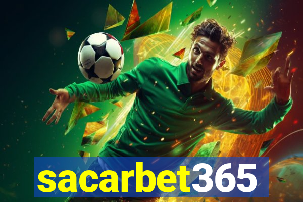 sacarbet365