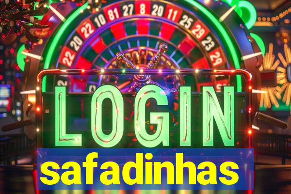 safadinhas