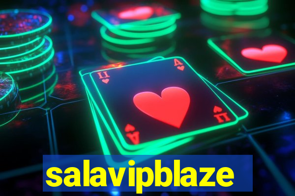 salavipblaze