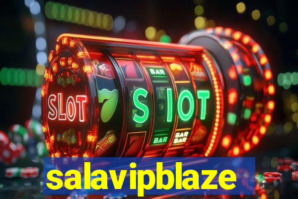 salavipblaze