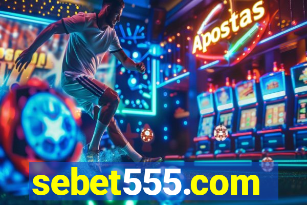 sebet555.com