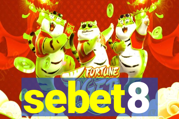 sebet8