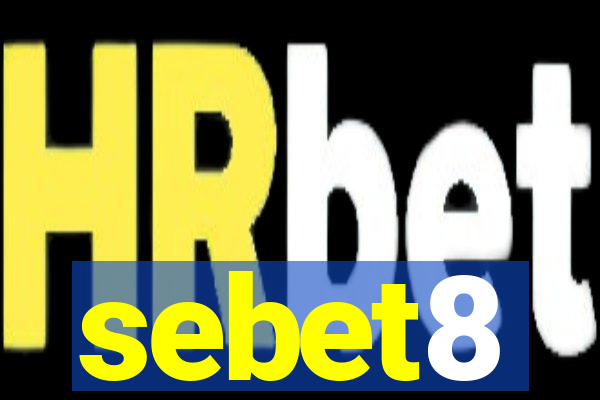 sebet8