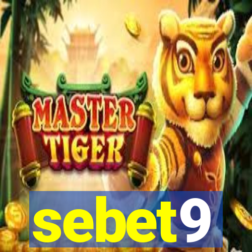 sebet9