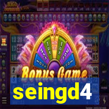 seingd4