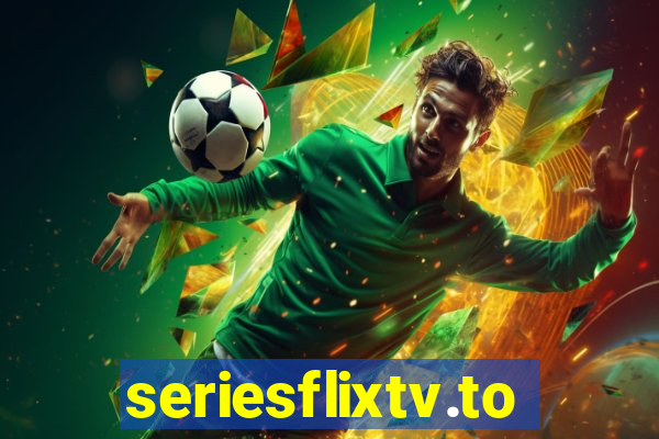 seriesflixtv.to