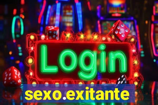 sexo.exitante