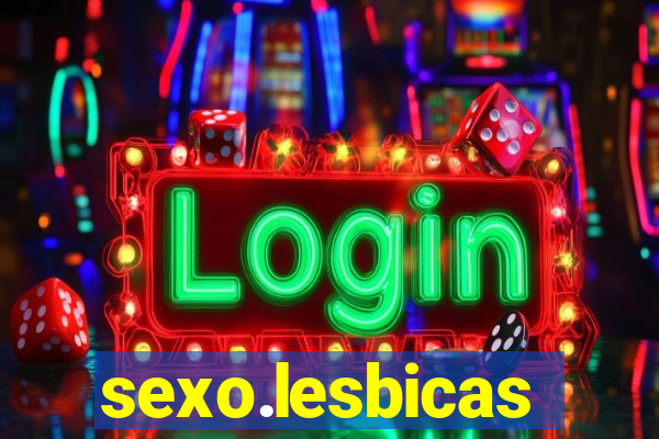 sexo.lesbicas