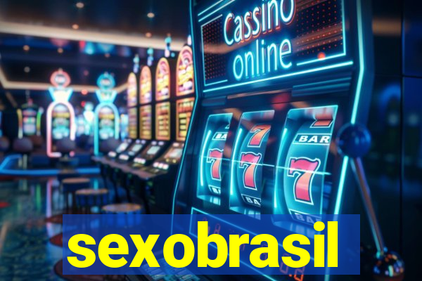 sexobrasil