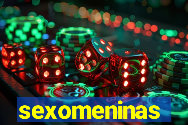 sexomeninas