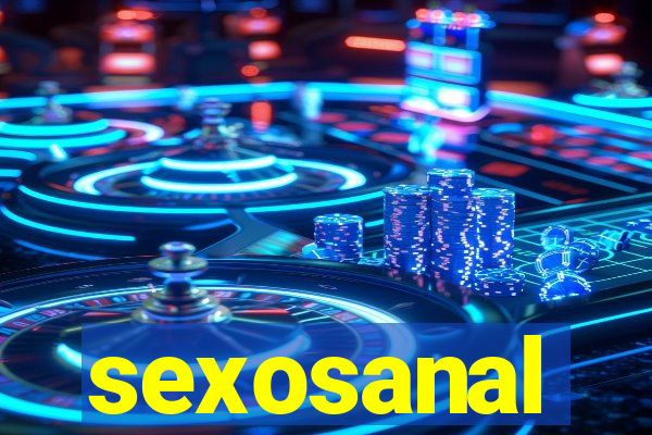 sexosanal