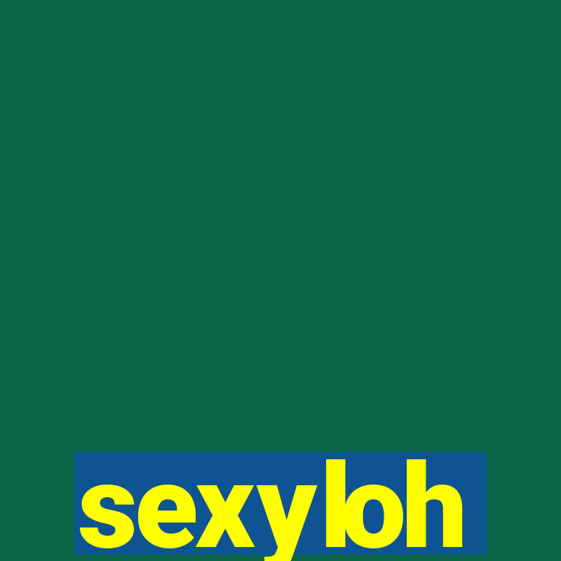 sexyloh