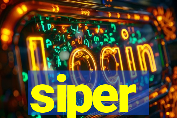 siper