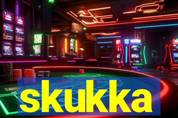 skukka