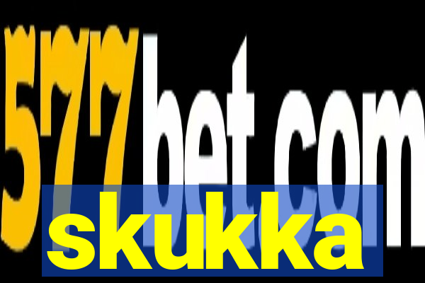 skukka