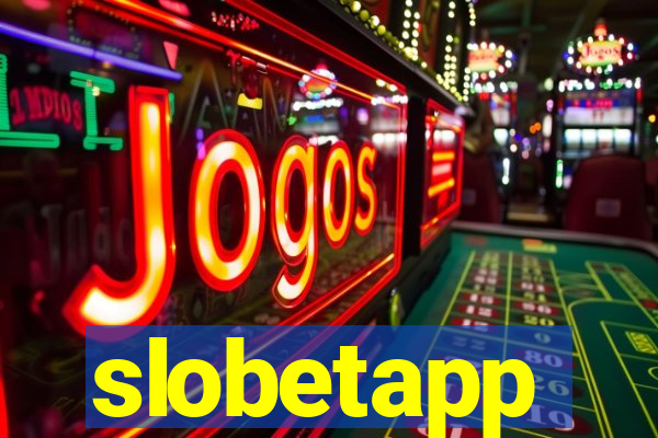 slobetapp