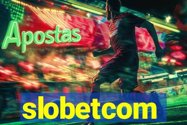 slobetcom