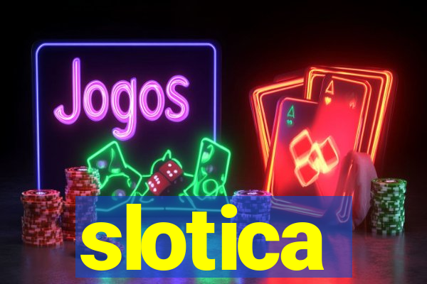 slotica