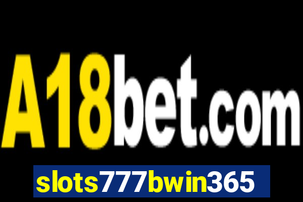 slots777bwin365