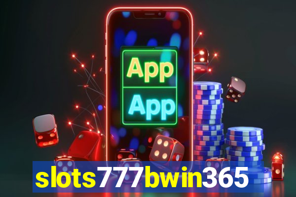 slots777bwin365