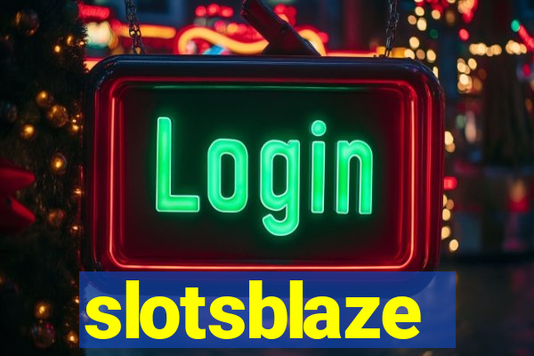 slotsblaze