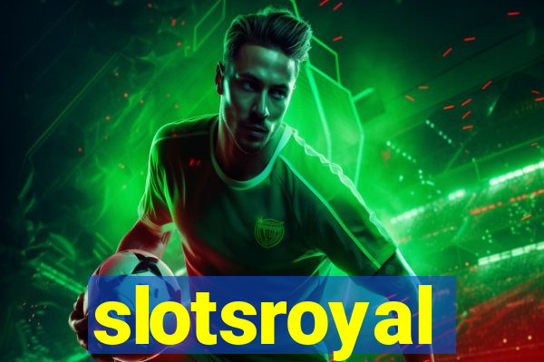 slotsroyal