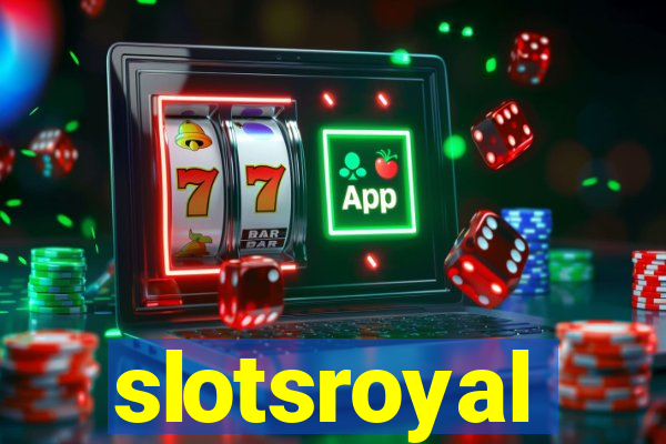 slotsroyal