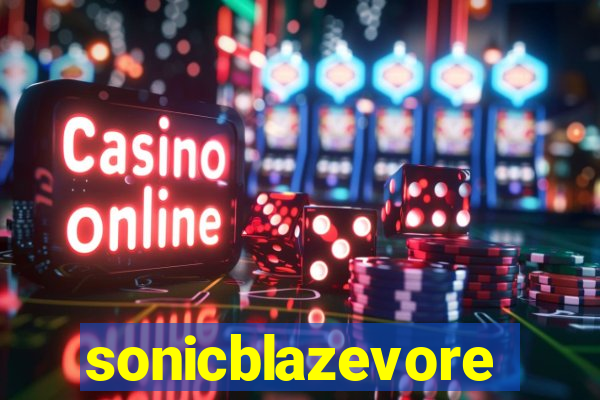 sonicblazevore