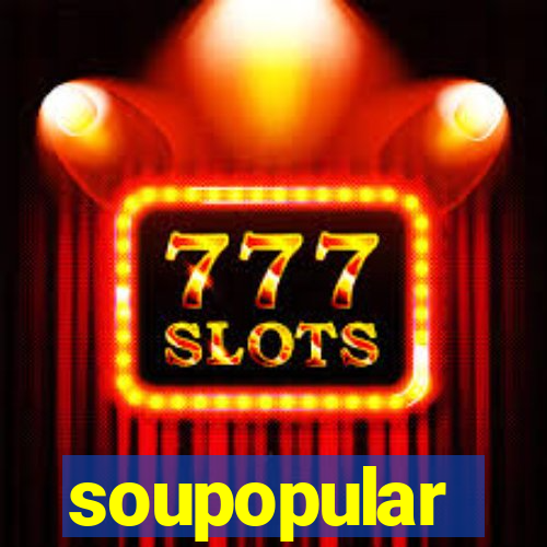 soupopular