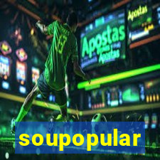 soupopular