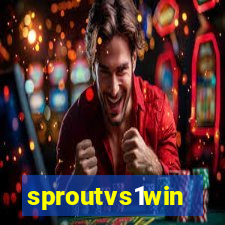 sproutvs1win