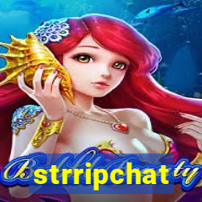 strripchat