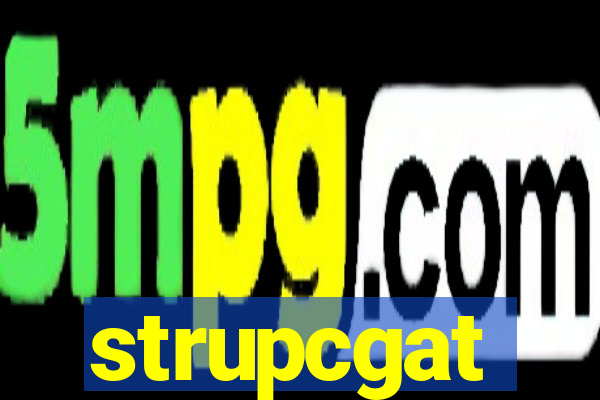 strupcgat