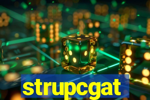 strupcgat