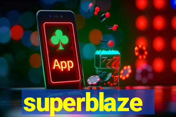 superblaze