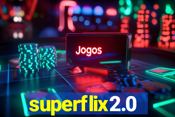 superflix2.0