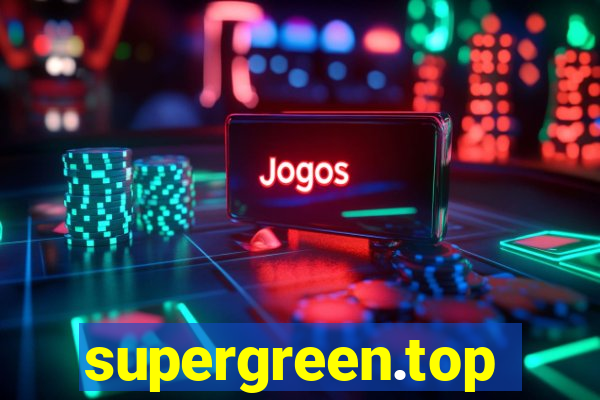 supergreen.top