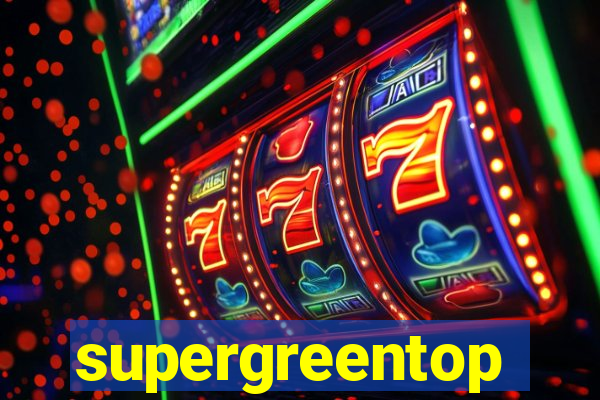 supergreentop