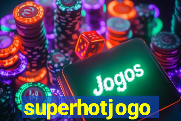 superhotjogo