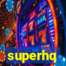 superhq