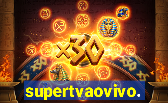 supertvaovivo.