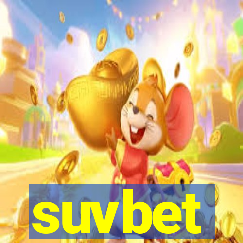 suvbet