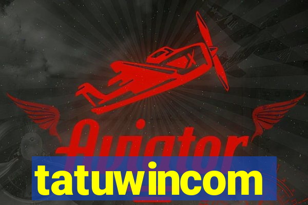 tatuwincom