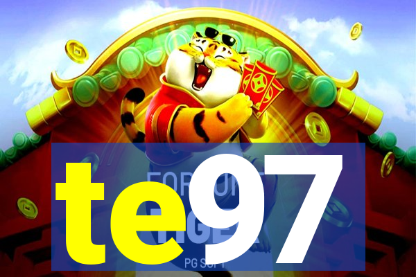 te97