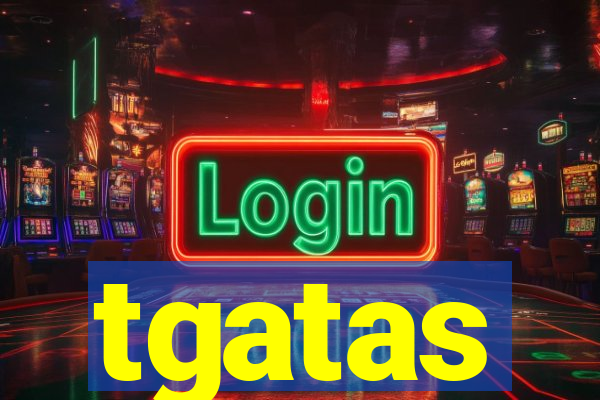 tgatas