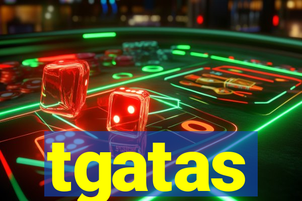 tgatas