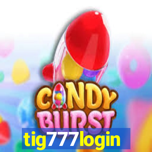 tig777login