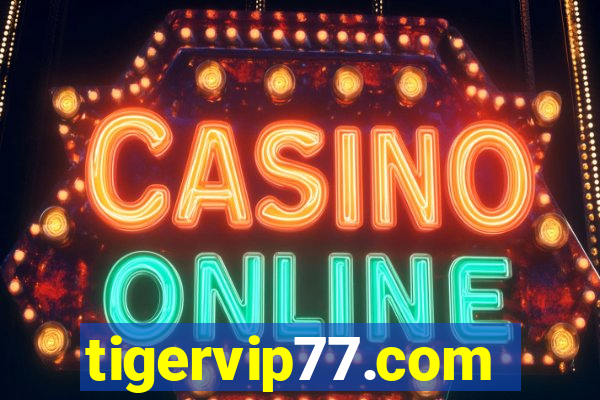 tigervip77.com