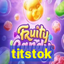 titstok